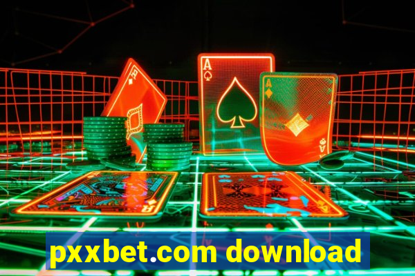 pxxbet.com download